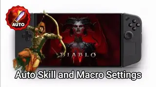 Diablo 4 Auto Skill on Legion Go | Macro Settings Guide