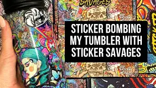 Sticker Bombing my Tumbler with Sticker Savages