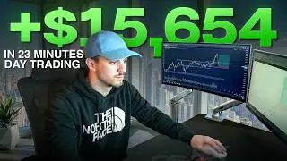 How I made $15,654 Day Trading in 23 minutes