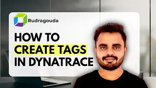 Dynatrace Fundamentals || Tags  and Types #dynatrace
