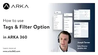 How to Use Tags and Filter Options in ARKA 360