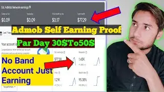 How I Earned $30 $50 PER MONTH  PAYMENT PROOF  ADMOB SELF CLICK TRICK 2021 2