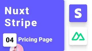 Nuxt and Stripe Tutorial #4 - Pricing Page