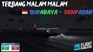 Real Flight Simulator Indonesia / Batik Air Surabaya - Denpasar *A320 200*