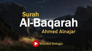 Holy Qur'an - Ahmed Alnajar - Q.S Al Baqarah