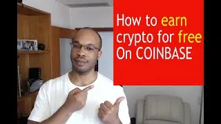 Coinbase Tutorial - Earn free crypto