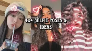 40+ Selfie Poses Ideas for Girls👧 📷 Aesthetic Selfie Ideas for Instagram 💖