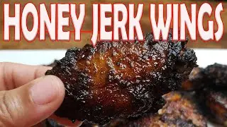 HONEY JERK CHICKEN WINGS | JERK WINGS