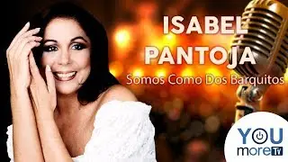 Karaoke Isabel Pantoja - Somos Como Dos Barquitos