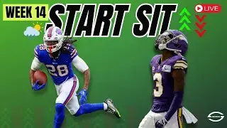 WEEK 14 LIVE START/SIT | Can you Trust Jordan Addison & James Cook?!