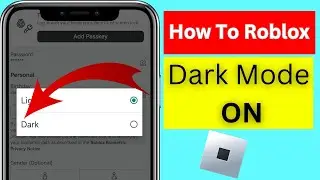 How To Enable Dark Mode On Roblox | Turn On Dark Mode in Roblox (2024)Last Update 