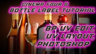 Cinema 4D Bottle Label Tutorial || UV layout, BP UV Edit, Photoshop