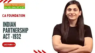 BUSINESS LAW || PARTNERSHIP ACT  || LECTURE- || FOUNDATION || PRABHAT SIR || PRABHAT PATHAK CLASSES