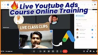 Live Youtube Ads Course Online Training | Best Google Ads Course in India