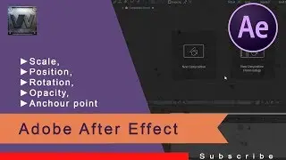 03# After Effect | TAMIL | Scale,Position,Rotation,Opacity,Anchor point