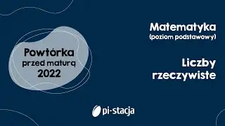 #1 Przygotowanie do matury 2022 z matematyki (poziom podstawowy)