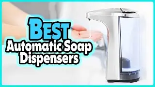 ✅ Top 5: Best Automatic Soap Dispensers In 2024 [ Automatic Soap Dispenser Rechargeable ]