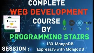 MongoDB | ExpressJS with MongoDB | Session 133