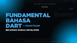 Introduction And Praktikum Dart