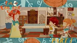 Let's Play Little Dragon's Cafe Part 1 Running A Business with My Familly! this game is so cute