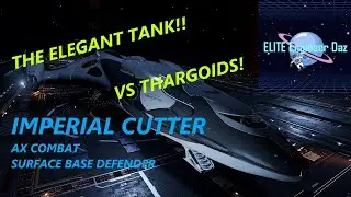 Imperial Cutter - Surface Base Defender - AX Build - Elite Dangerous