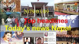 Top 9 Today’s News Nepal 2079/03/09