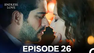 Endless Love Episode 26 (FULL HD)