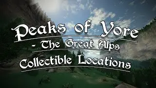 Peaks of Yore - The Great Alps: Collectible Locations