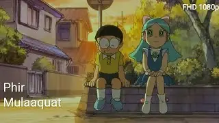 Phir Mulaaquat- Sad video song | ft. Nobita & Lulili | Doraemon sad video song