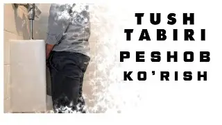 Tushda Peshob Ko'rish Tabiri