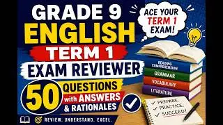 Grade 9 English Term 1 Exam Reviewer | 50 Questions with Answers & Rationales