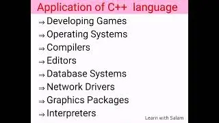 Application of c++ | learn with Salam| C++ course | Application|