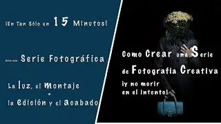 Como hacer una Serie Creativa de Retrato y No Morir en el Intento.