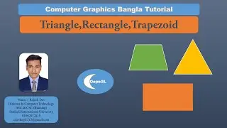 Drawing a Triangle,Rectangle,Trapezoid | OpenGL Bangla Tutorial | Creative Coders | Rajesh Das |2021