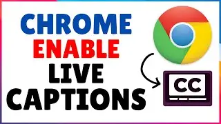 How to Activate Live Caption in Chrome Browser | Enable Live Captions Chrome