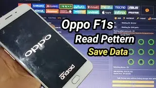 Oppo F1s Read Pettern Without Data Lost / Oppo F1s Save Data