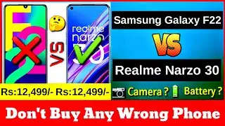 Samsung Galaxy f22 vs Realme Narzo 30 | Narzo 30 vs Samsung f22 | Don't Waste Your Money