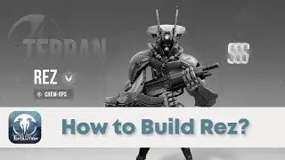 How to Build Rez | Eternal Evolution