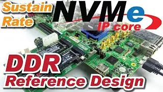 NVMe IP core DDR reference design for sustained data rate application