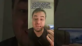 Começar como dev, com a linguagem que ODEIA