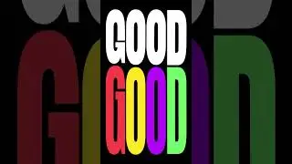 Good Good. 