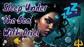 🧜‍♀️ Ariels Daydream Enchanting Depths: Ariel's Underwater Serenade | Ambient Under The Sea Symphony