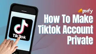 How to Make Your Tiktok Account Private (2024) | Make Tiktok Account Public to Private