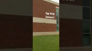 Egg Drop!!!
