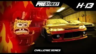 CHALLENGE SERIES 10-13 | UNLUCKY 13... - NFS PRO STREET