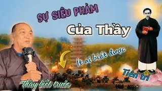 🙏Sự siêu phàm của Thầy📖(Đức Huỳnh Giáo Chủ)tiên tri ít ai biết được.⛔️Chú tư Phương📃