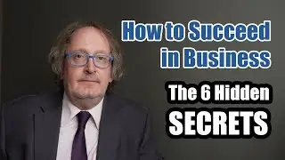 Six Rules of Success in Business