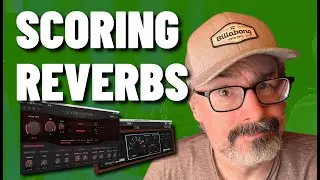 My Simple Set Of Film Scoring Reverbs That Covers (Almost) All The Bases.