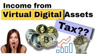 Tax on Virtual Digital Assets || Cryptocurrency and Non-fungible Tokens