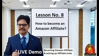 Lesson 8 How to become an Amazon Affiliate? Affiliate link कैसे बनाये ?